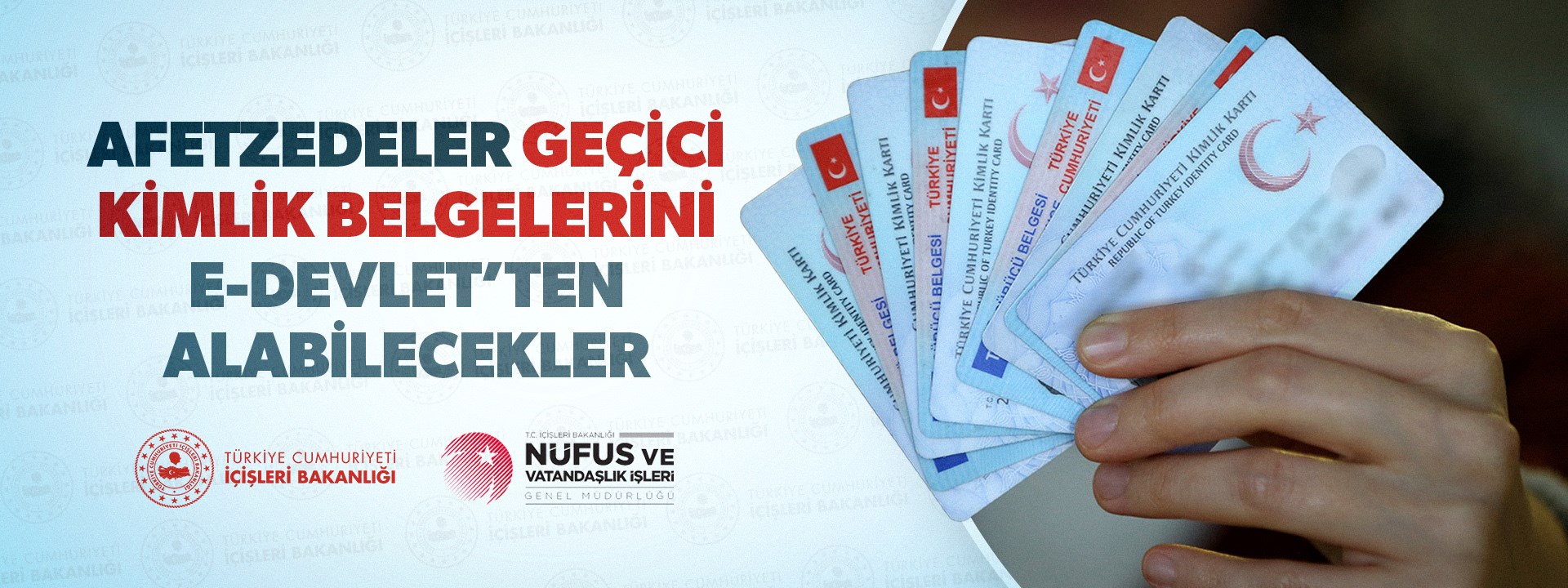 Afetzedeler Geçici Kimlik Belgelerini e-Devlet’ten Alabilecekler